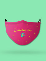 Bridesmaids Wedding Face Mask