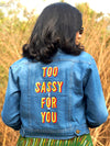 Too Sassy For You Sasswati Denim Jacket (Full Sleeves)